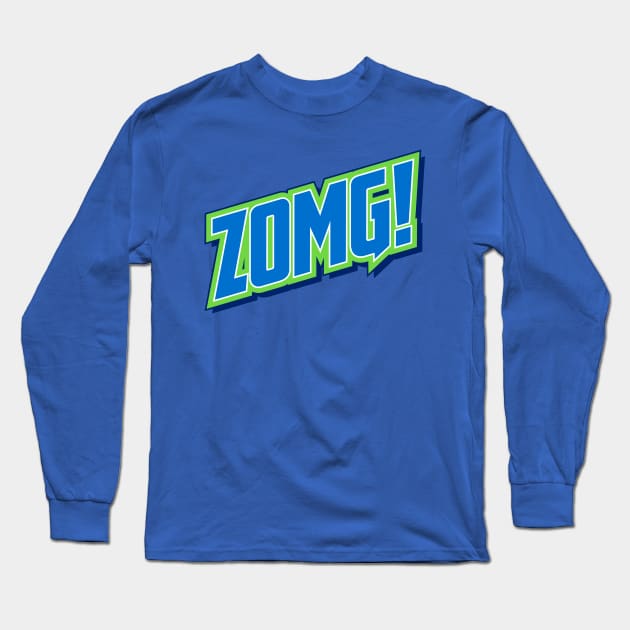 ZOMG! Long Sleeve T-Shirt by DavesTees